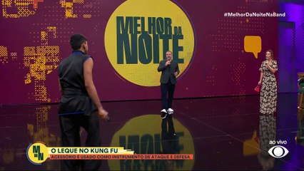Leque no Kung Fu: objeto de ataque e defesa | Melhor da Noite