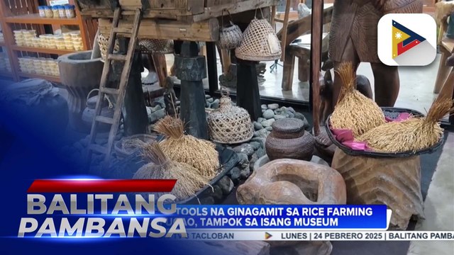 Traditional tolls na ginagamit sa traditional rice farming, tampok sa isang museum sa Ifugao