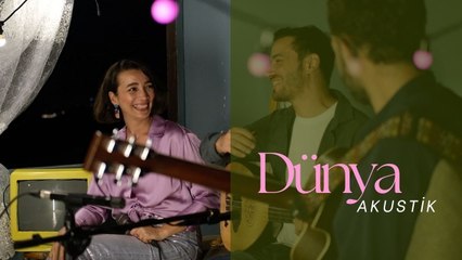 Burcu Yeşilbaş - Dünya (Akustik Versiyon)