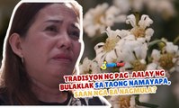 Tradisyon ng pag-aalay ng bulaklak sa taong namayapa, saan nga ba nagmula? | I Juander