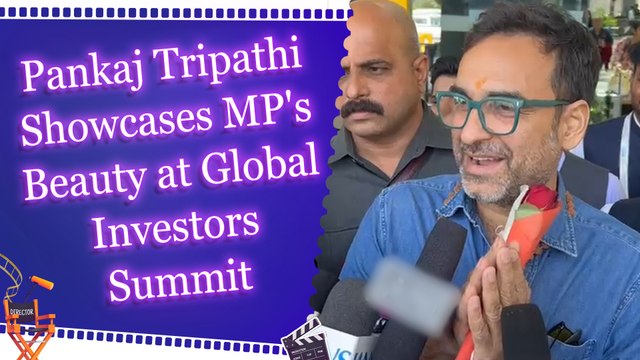 Pankaj Tripathi Reached Bhopal to Promote MP Tourism at Global Investors Summit- 2025