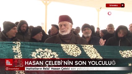 İstanbul'da ‘Hattatların Reisi' Hasan Çelebi son yolculuğuna uğurlandı