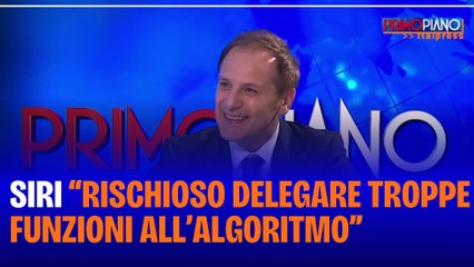 Siri “Rischioso delegare troppe funzioni all’algoritmo”