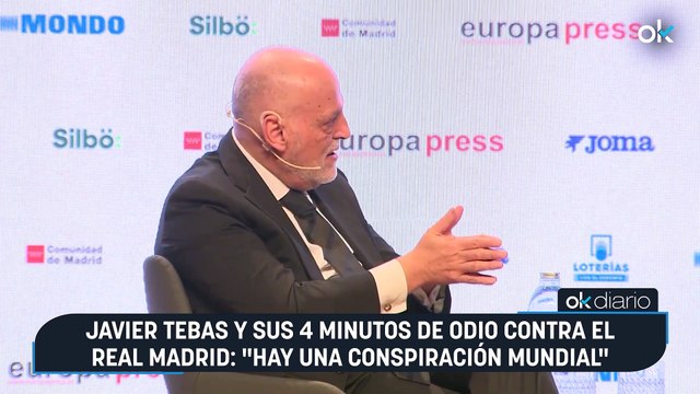 Javier Tebas y sus 4 minutos de odio contra el Real Madrid: Hay una conspiración mundial