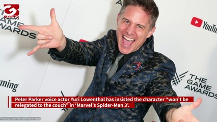 Marvel’s Spider-Man 3 star Yuri Lowenthal insists Peter Parter ‘won’t be relegated to the couch’