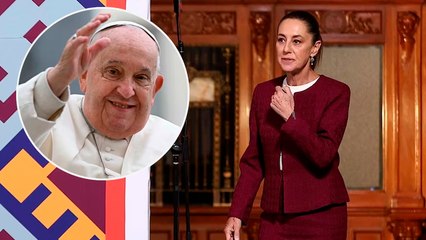 Claudia Sheinbaum sobre el Papa Francisco: "Representa mucho para la humanidad" y le desea pronta recuperación
