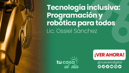 Tecnología inclusiva: Programación y robótica para todxs
