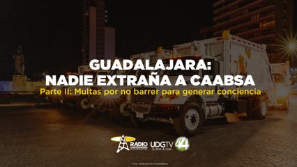 Nadie extraña a Caabsa | Parte II: Multas por no barrer para generar conciencia