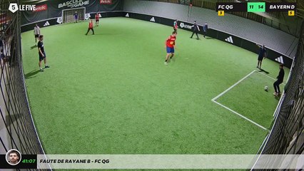 Faute de Rayane B - Fc Qg