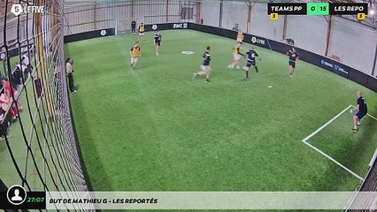 But de Mathieu G - Les ReportÉs