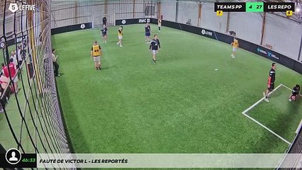 Faute de Victor L - Les ReportÉs