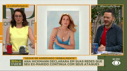 "Meu agressor continua me agredindo", diz Ana Hickmann | Melhor da Tarde