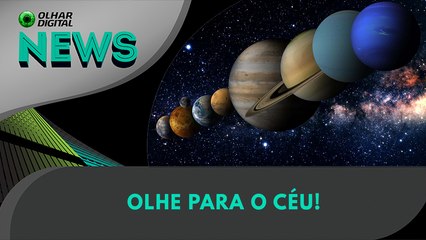 Sua última chance de ver um fenômeno incrível! | 24/02/2025 | #OlharDigital