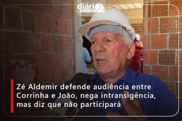 Zé Aldemir defende audiência entre Corrinha e João, nega intransigência, mas diz que não participará