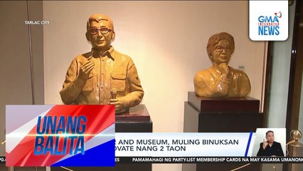 Aquino Center and Museum, muling binuksan matapos i-renovate nang 2 taon | Unang Balita