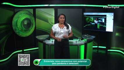 Entrevista: novo coronavírus com potencial para pandemia é detectado