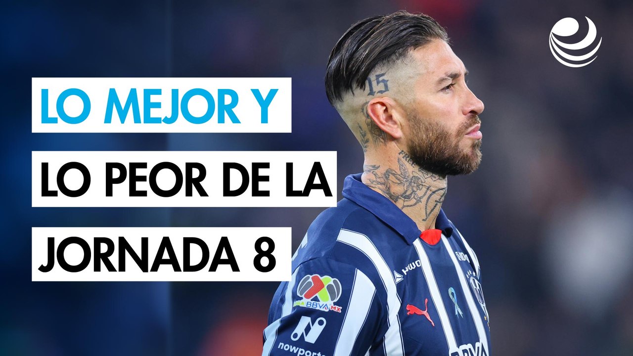 Liga MX: Lo mejor y lo peor de la Jornada 8 del Clausura 2025