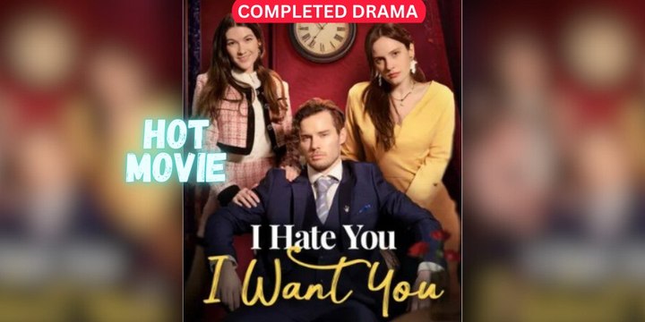 I Hate You, I Want You (2025) - Full Movie