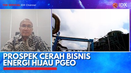 Prospek Cerah Bisnis Energi Hijau PGEO