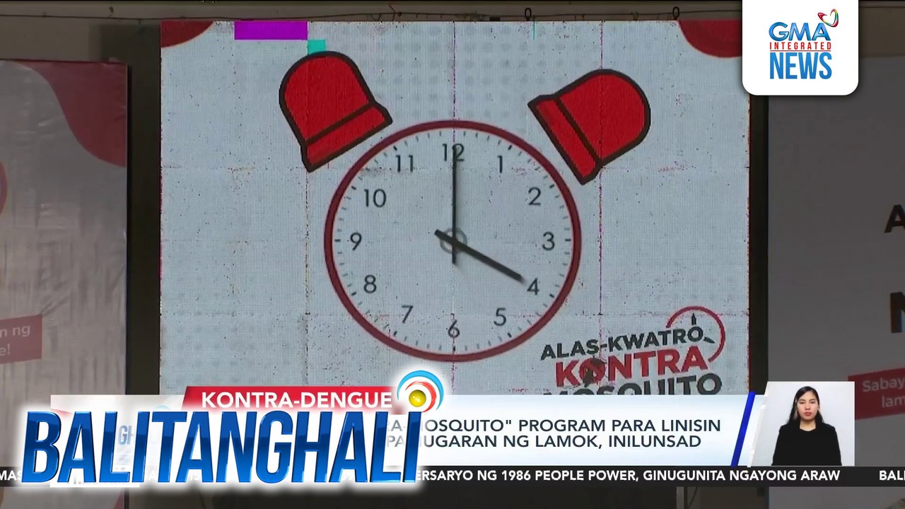 "Alas-Kwatro Kontra-Mosquito" program para linisin ang mga maaaring pamugaran ng lamok, inilunsad | Balitanghali
