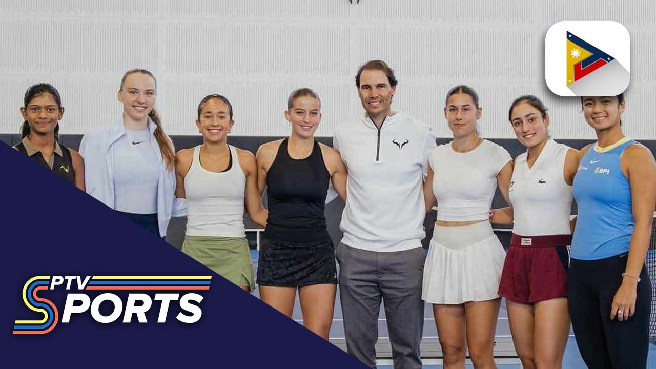Tennis icon Rafael Nadal, kinilala ang mga Rafael Nadal Academy Scholars kabilang na si Alex Eala