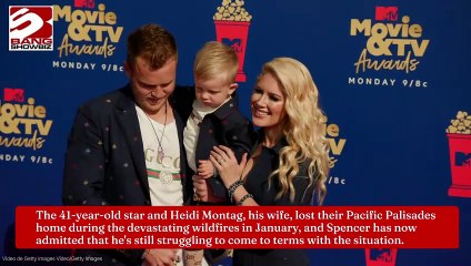Spencer Pratt 'is still trying to process Los Angeles wildfires'