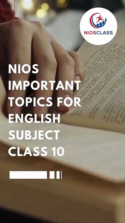 NIOS important topic for english subject class 10