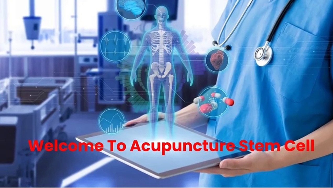 Acupuncture Stem Cell in Los Angeles, CA