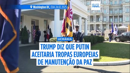 Trump diz que Putin aceitará forças de manutenção da paz europeias na Ucrânia após cessar-fogo