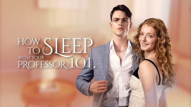 How To Sleep With Your Professor 101 (2025) - Full Movie