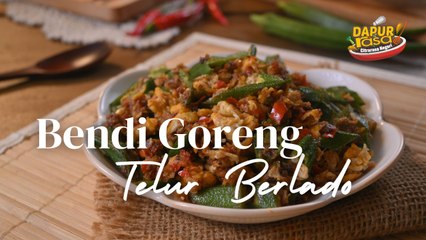 Bendi Goreng Telur Berlado, Padu & Pedas!