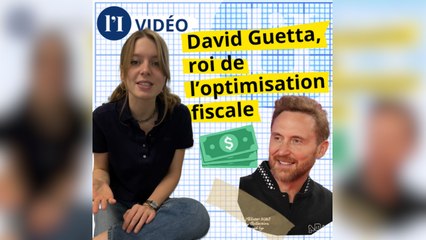 David Guetta, le roi de l'optimisation fiscale
