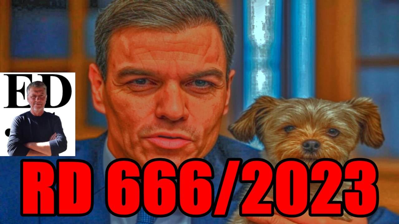 EL RD 666/2023 TIENE PEORES INTENCIONES DE LO QUE PARECE