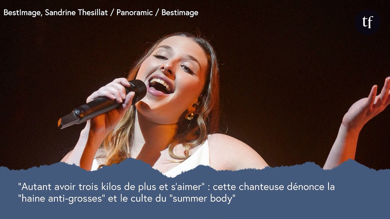 "Autant avoir trois kilos de plus et s'aimer" : cette chanteuse dénonce la grossophobie et le culte du "summer body"