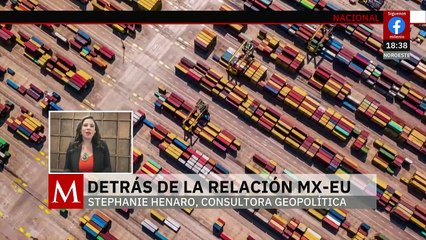 "México no es reconocido por EU como su primer socio comercial": Stephanie Henaro | Geopolíticamente