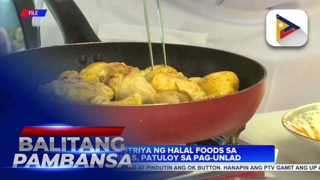Industriya ng Halal foods sa Pilipinas, patuloy sa pag-unlad