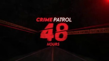 क्या Mumbai - Nepal Border तक हुई Police की छानबीन लाएगी रंग_ _ Crime Patrol 48 Hours _ Real Stories(360P)