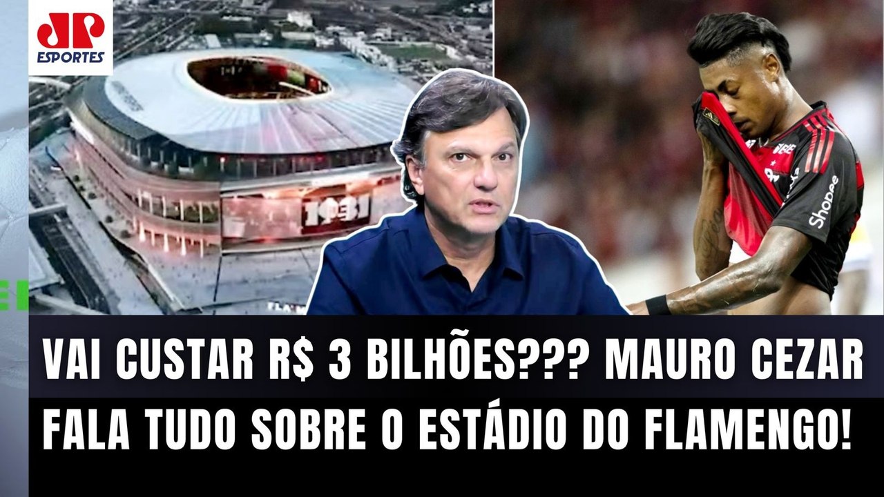 O ESTÁDIO DO FLAMENGO VAI CUSTAR R$ 3 BILHÕES??? Mauro Cezar FALA TUDO: "só será ESSE VALOR se..."