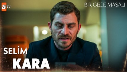 Selim'in yeni kimliği - Bir Gece Masalı 23. Bölüm