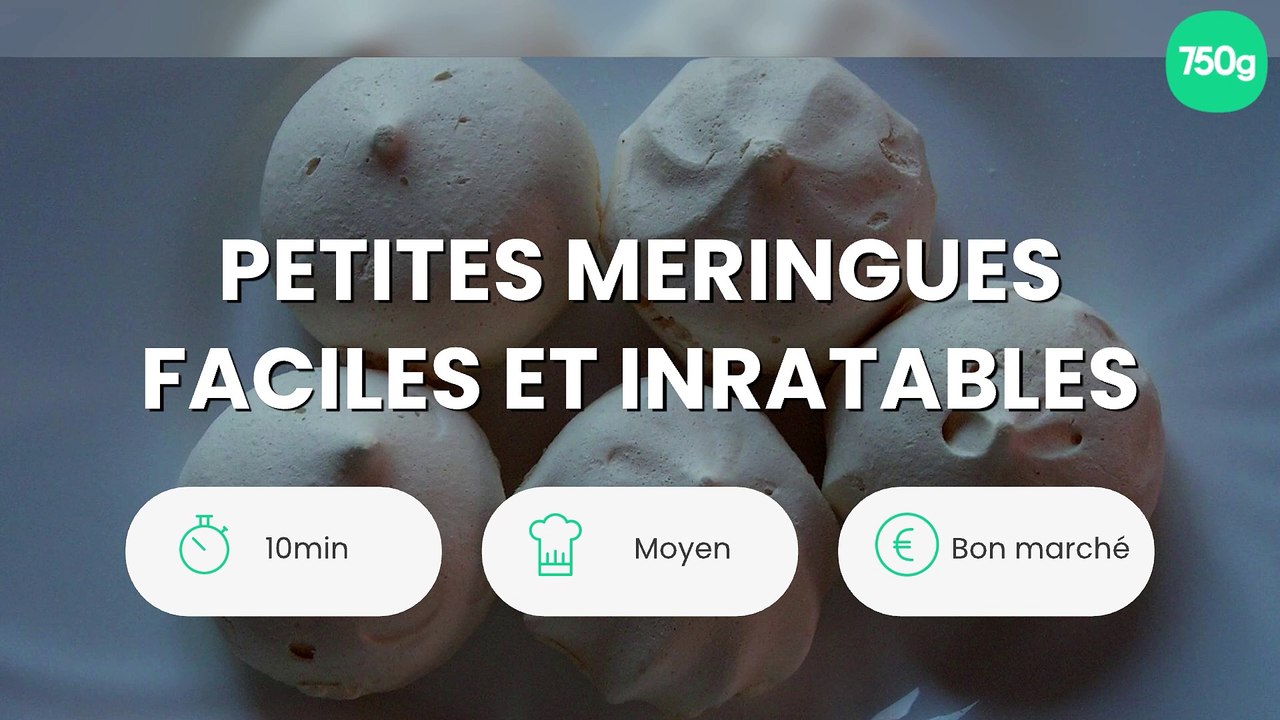 Petites meringues faciles et inratables