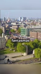 Los Secretos de la Torre de Londres: Historias de Fantasmas