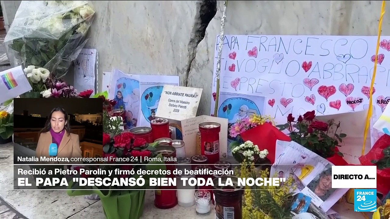 Directo a... Roma y cómo evoluciona la salud del papa Francisco, aún en estado crítico