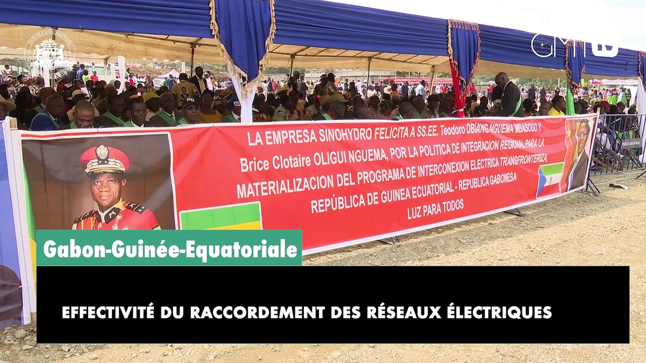 [#Reportage] Gabon-Guinée-Equatoriale  : effectivité du raccordement des réseaux électriques