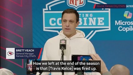 Travis Kelce set for Chiefs return, reveals GM