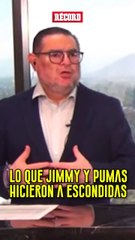 Lo que Jimmy y Pumas  Hicieron a escondidas