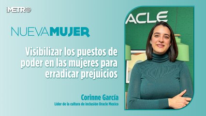 Visibilizar los puestos de poder en las mujeres para erradicar prejuicios
