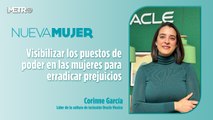 Visibilizar los puestos de poder en las mujeres para erradicar prejuicios