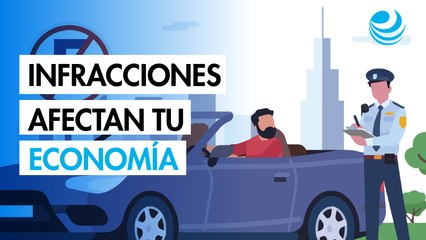 La manera en que las infracciones de tránsito afectan tu bolsillo