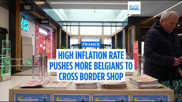 High inflation rate pushes more Belgians to go cross-border shopping in France