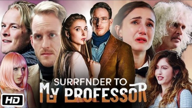 Surrender to My Professor - Full Movie - Movie Watch Online